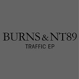 Burns, NT89 - Traffic Remix EP