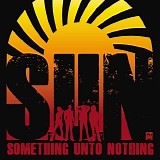 S.U.N. - Something Unto Nothing