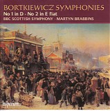 Sergei Bortkiewicz - Symphony No. 2; Symphony No. 1 "Aus Meiner Heimat"