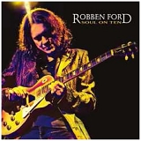 Robben Ford - Soul on Ten