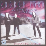 Robben Ford - Mystic Mile