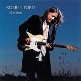 Robben Ford - Blue Moon
