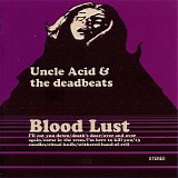Uncle Acid & The Deadbeats - Blood Lust
