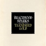 Beachwood Sparks - The Tarnished Gold