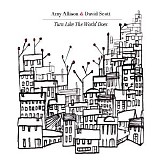 Allison, Amy & David Scott - Turn Like the World Does