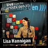 Hannigan, Lisa - Live from the Artists Den