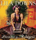 Downs, Lila - Pecados Y Milagros