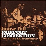 Fairport Convention - House Full