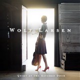 Larsen, Wolf - Quiet at the Kitchen Door