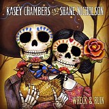 Chambers, Kasey & Shane Nicholson - Wreck and Ruin - Deluxe Edition