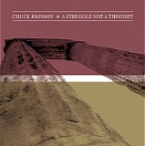 Johnson, Chuck - A Struggle, Not A Thought