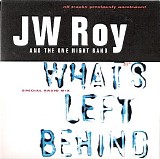 Roy, JW - What's Left Behind - cds