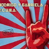 Rodrigo y Gabriela - Area 52