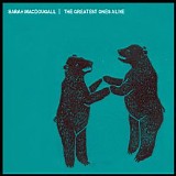 MacDougall, Sarah - The Greatest Ones Alive