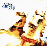 Aztec Camera - Love - 2012 Deluxe Edition