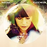 Diaz, Madi - Plastic Moon