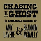 LaVere, Amy & Shannon McNally - Chasing The Ghost Rehearsal Sessions