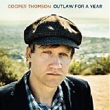 Thomson, Cooper - Outlaw for a Year