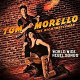 Morello, Tom - World Wide Rebel Songs