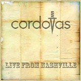 Cordovas - Live from Nashville