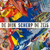 Dijk, De - Scherp De Zeis