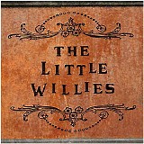 Little Willies, The - The Little Willies