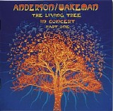 Anderson, Jon & Rick Wakeman - The Living Tree in Concert - Part One