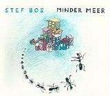 Bos, Stef - Minder Meer