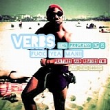 VerBS - The Progress Ep 2: Fuck YEa MAn