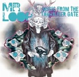 Mr Loop - Music From the Tanhauser Gate
