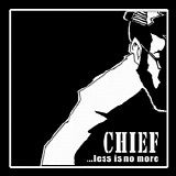 Chief and TheDoomsdayDevice - ...less is no more
