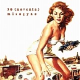 90 (noventa) - MISOGYNE