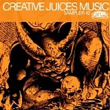 Swave Sevah, CF, I Am Many, Jise, Alucard, Dontique, Critical, Respect Tha God,  - Creative Juices Music Sampler #2