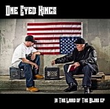 One Eyed Kings - In The Land Of The Blind Ep