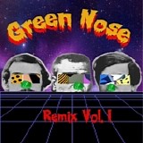 Green Nose - Green Nose Remix vol.1