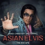 Various artists - Asian Elvis [the mixtape]