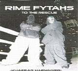 Rime Fytahs - To the Rescue
