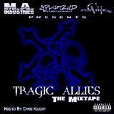 Tragic Allies - Tragic Allies Mixtape