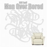 Riff Raff - Man Over Bored