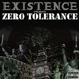 Existence - Zero Tolerance
