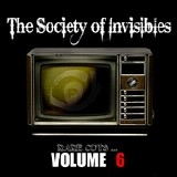 Society Of Invisibles - Rare Cuts... Volume 6