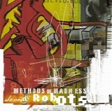 Methods of Madness - Slaves and Robots