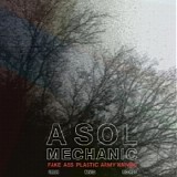 A Sol Mechanic - Fake Ass Plastic Army Knives