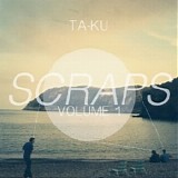 Ta-Ku - Scraps vol. 1