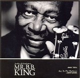 King, B.B. - Ladies & Gentlemen...Mr. B.B. King CD10: Key To The Highway (2000-2008)
