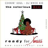 Notorious BIG - Ready For Xmas