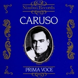Enrico Caruso - Caruso - Prima Voce