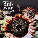 Dub War - Wrong Side Of Beautiful