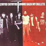 Lynyrd Skynyrd - Gimme Back My Bullets