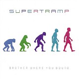 Supertramp - Brother Where You Bound